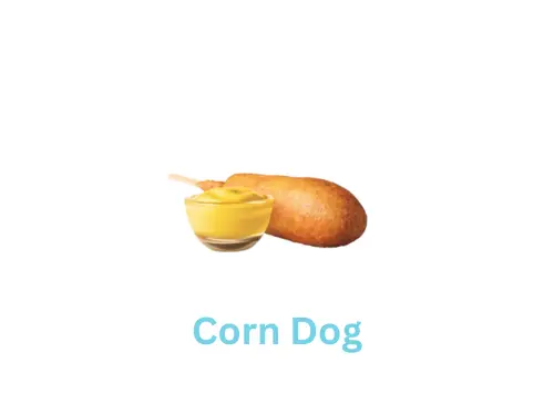 Corn Dog- price $1.89 contain 230 cal