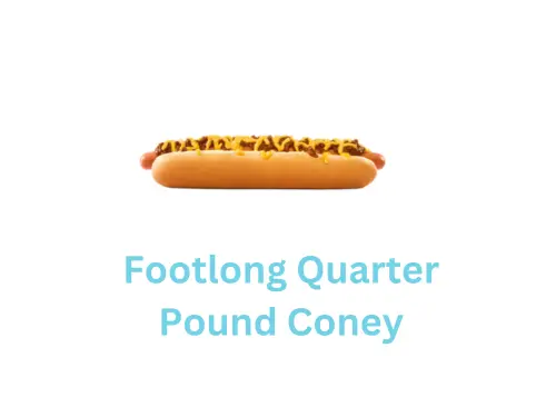 Footlong Quarter Pound Coney- sonic top pick- price $5.09 and contain 770 cal