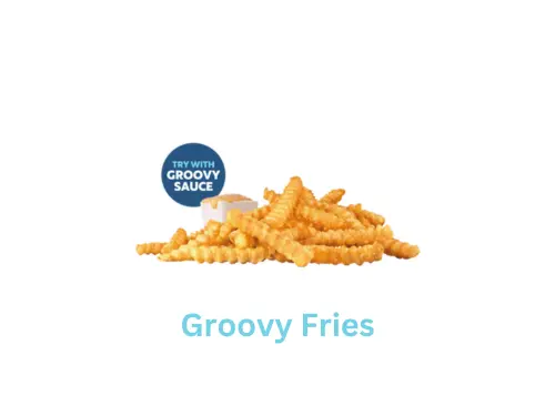 Groovy Fries price $2.89 contain 290 cal